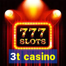 3t casino